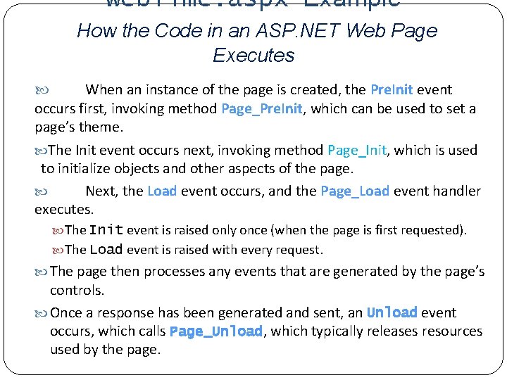 Web. Time. aspx Example How the Code in an ASP. NET Web Page Executes