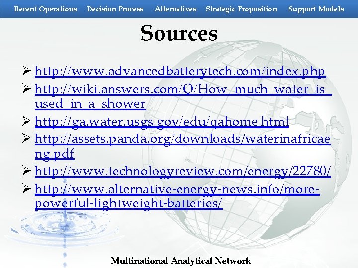 Recent Operations Decision Process Alternatives Strategic Proposition Support Models Sources Ø http: //www. advancedbatterytech. Recent Operations Decision Process Alternatives Strategic Proposition Support Models Sources Ø http: //www. advancedbatterytech.