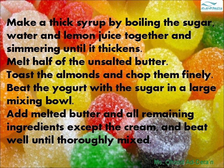 Make a thick syrup by boiling the sugar, water and lemon juice together and