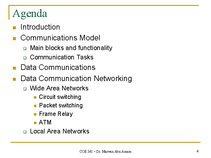 Agenda n n Introduction Communications Model q q n n Main blocks and functionality