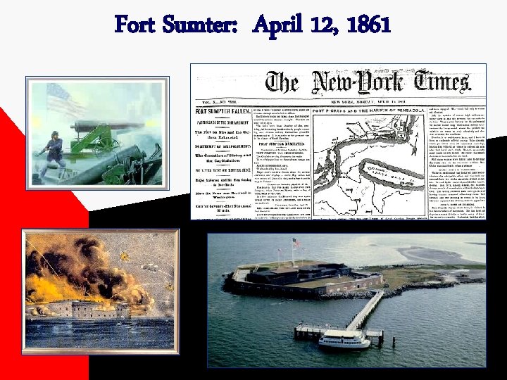 Fort Sumter: April 12, 1861 