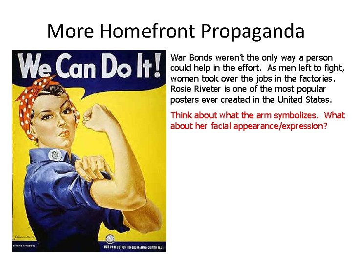 More Homefront Propaganda War Bonds weren’t the only way a person could help in