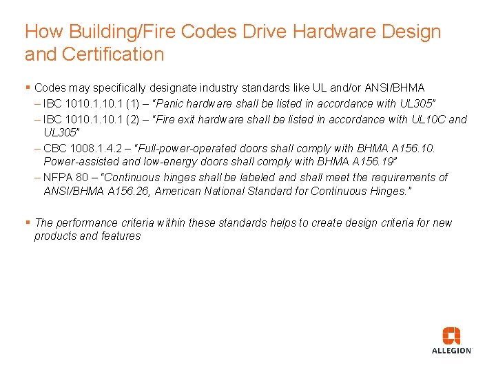 How Building/Fire Codes Drive Hardware Design and Certification § Codes may specifically designate industry