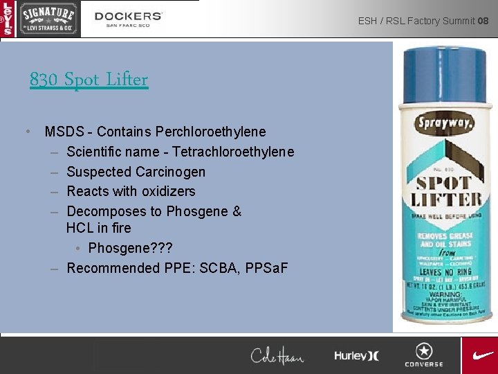 ESH / RSL Factory Summit 08 830 Spot Lifter • MSDS - Contains Perchloroethylene