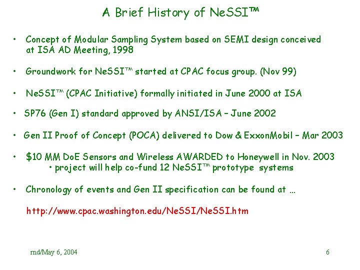 A Brief History of Ne. SSI™ • Concept of Modular Sampling System based on