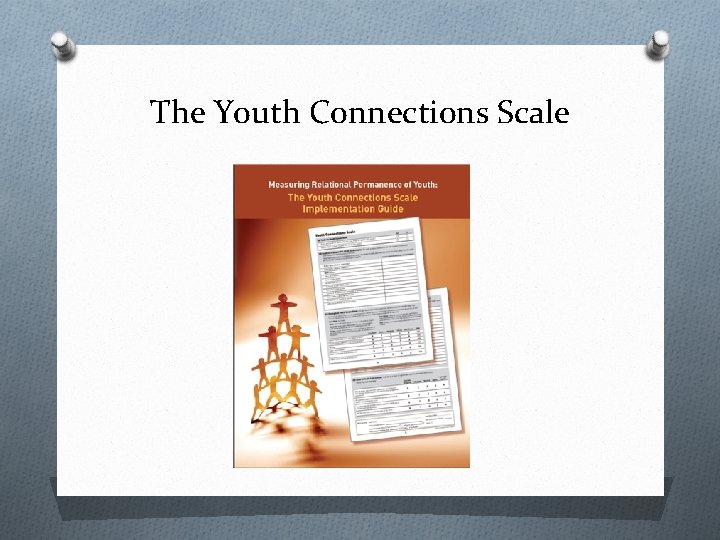 The Youth Connections Scale 