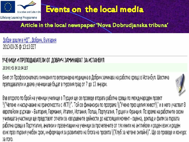 Events on the local media Article in the local newspaper ‘Nova Dobrudjanska tribuna’ 