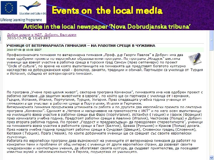 Events on the local media Article in the local newspaper ‘Nova Dobrudjanska tribuna’ 