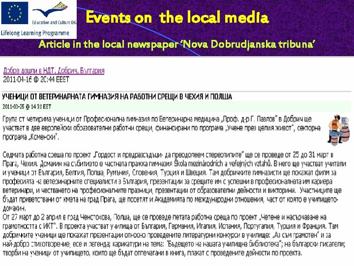 Events on the local media Article in the local newspaper ‘Nova Dobrudjanska tribuna’ 