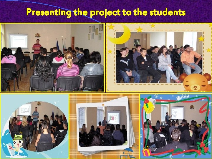 Presenting the project to the students 