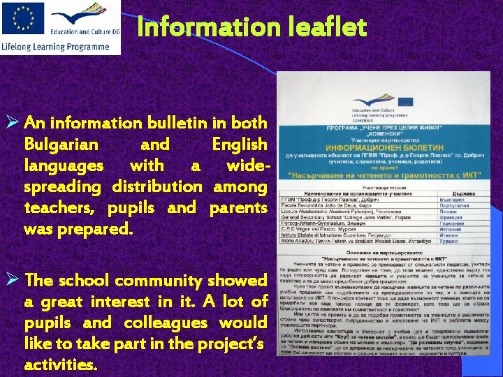 Information leaflet Ø An information bulletin in both Bulgarian and English languages with a