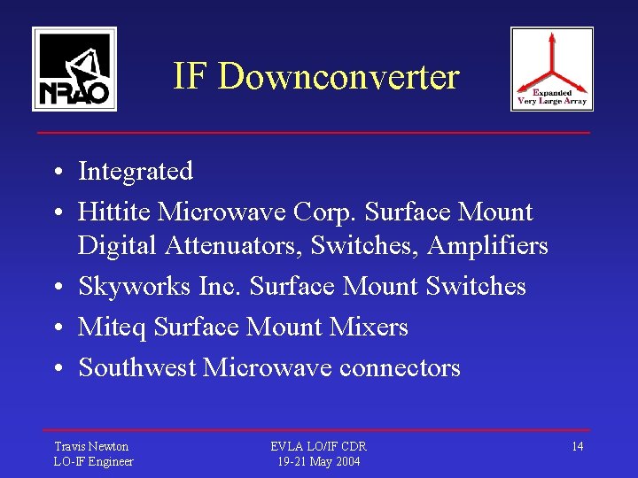 IF Downconverter • Integrated • Hittite Microwave Corp. Surface Mount Digital Attenuators, Switches, Amplifiers