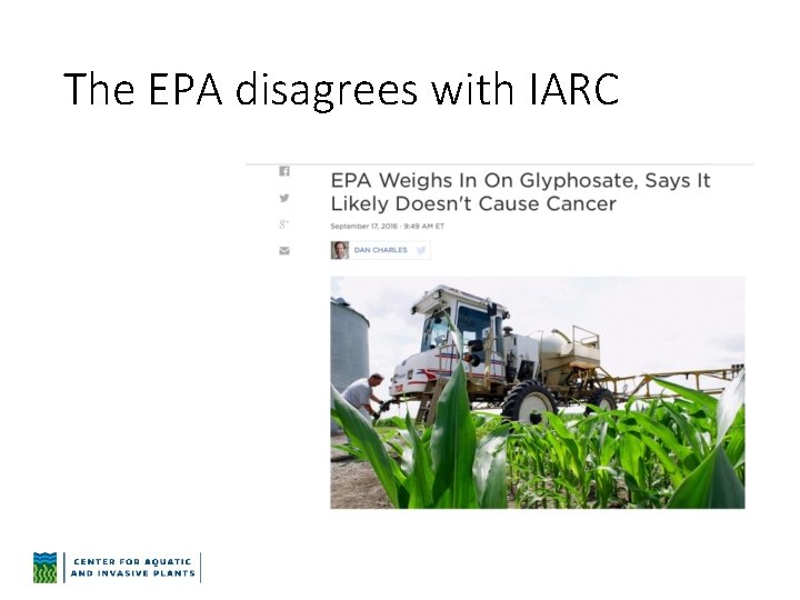 The EPA disagrees with IARC 