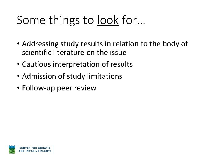 Some things to look for… • Addressing study results in relation to the body