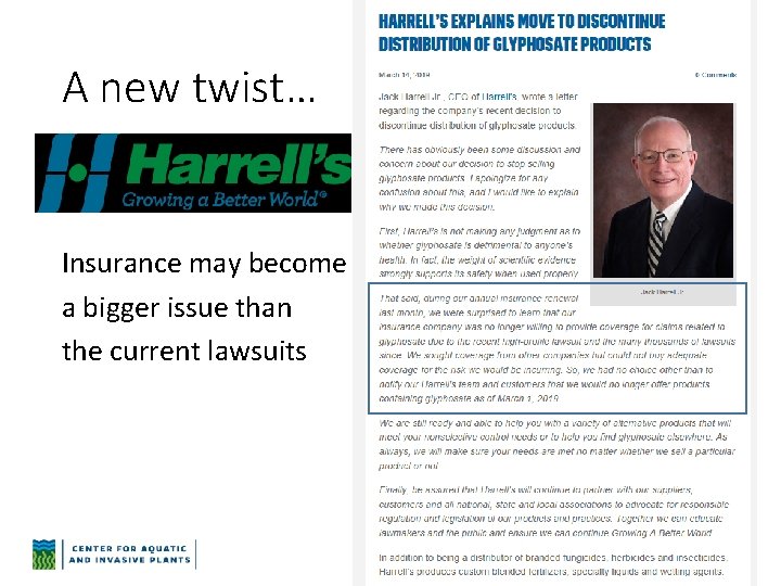 A new twist… Insurance may become a bigger issue than the current lawsuits 