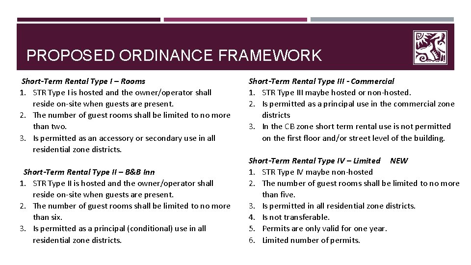 PROPOSED ORDINANCE FRAMEWORK Short-Term Rental Type I – Rooms 1. STR Type I is