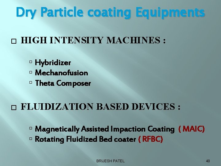 Dry Particle coating Equipments � HIGH INTENSITY MACHINES : Hybridizer Mechanofusion Theta Composer �