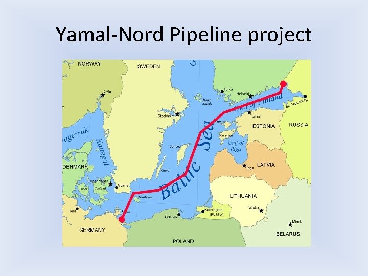 Yamal-Nord Pipeline project Yamal-Nord Pipeline project