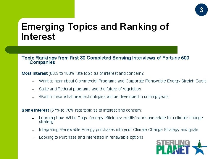 3 Emerging Topics and Ranking of Interest Topic Rankings from first 30 Completed Sensing