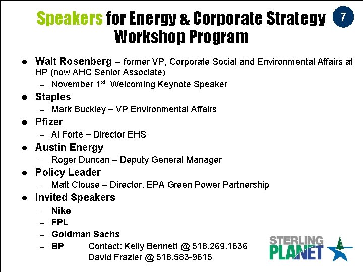 Speakers for Energy & Corporate Strategy Workshop Program l Walt Rosenberg – former VP,