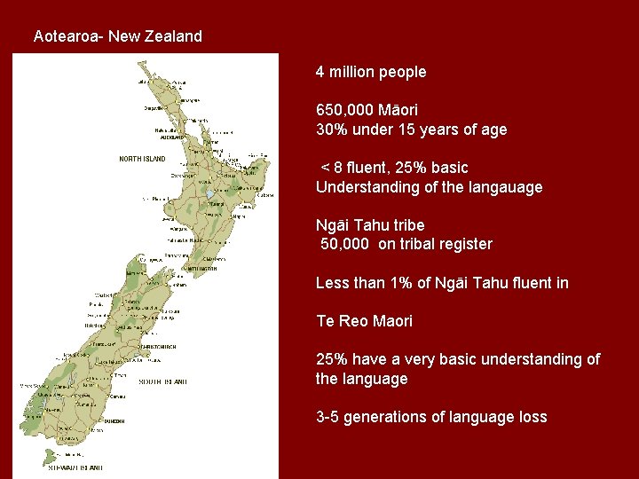 Aotearoa New Zealand 4 million people 650, 000 Māori 30% under 15 years of