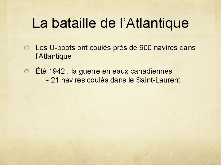 La bataille de l’Atlantique Les U-boots ont coulés près de 600 navires dans l’Atlantique