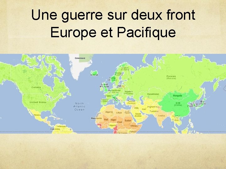 Une guerre sur deux front Europe et Pacifique 