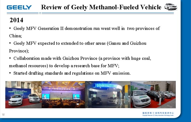 Review of Geely Methanol-Fueled Vehicle 2014 • Geely MFV Generation II demonstration run went Review of Geely Methanol-Fueled Vehicle 2014 • Geely MFV Generation II demonstration run went
