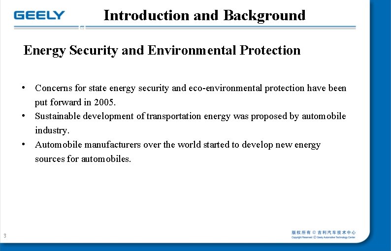 Introduction and Background Energy Security and Environmental Protection • Concerns for state energy security Introduction and Background Energy Security and Environmental Protection • Concerns for state energy security
