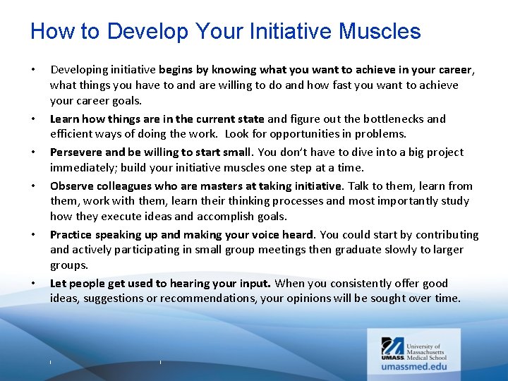 How to Develop Your Initiative Muscles • • • Developing initiative begins by knowing