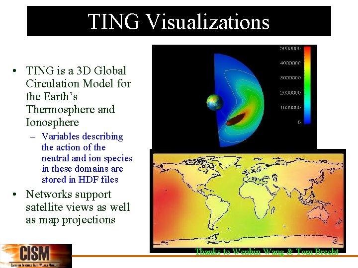 TING Visualizations • TING is a 3 D Global Circulation Model for the Earth’s