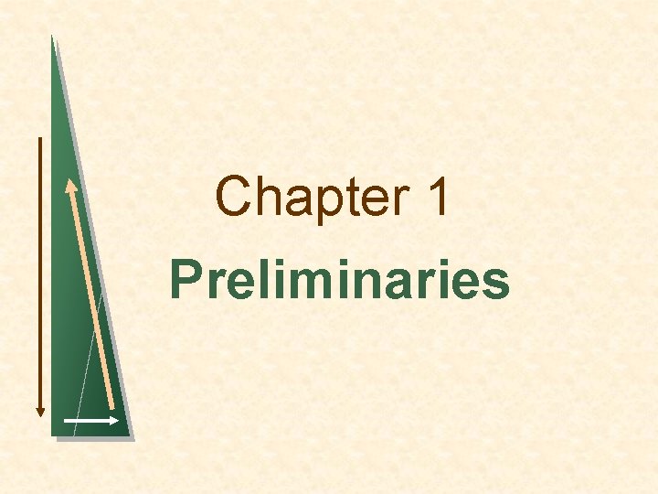 Chapter 1 Preliminaries 