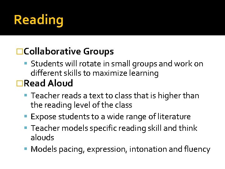 Reading �Collaborative Groups Students will rotate in small groups and work on different skills