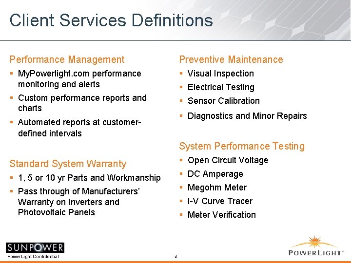 Client Services Definitions Performance Management Preventive Maintenance § My. Powerlight. com performance monitoring and