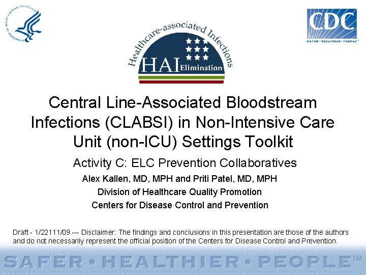 Central Line-Associated Bloodstream Infections (CLABSI) in Non-Intensive Care Unit (non-ICU) Settings Toolkit Activity C: