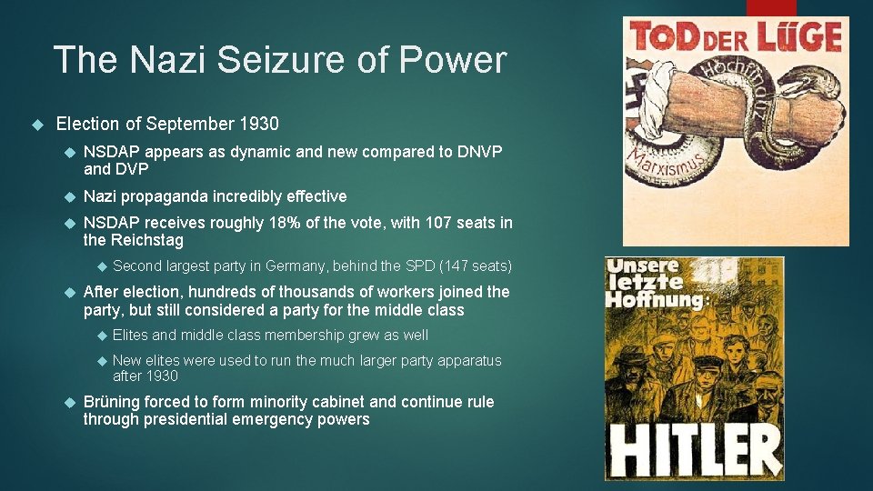 The Nazi Seizure of Power Election of September 1930 NSDAP appears as dynamic and