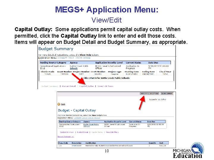 MEGS+ Application Menu: View/Edit Capital Outlay: Some applications permit capital outlay costs. When permitted,