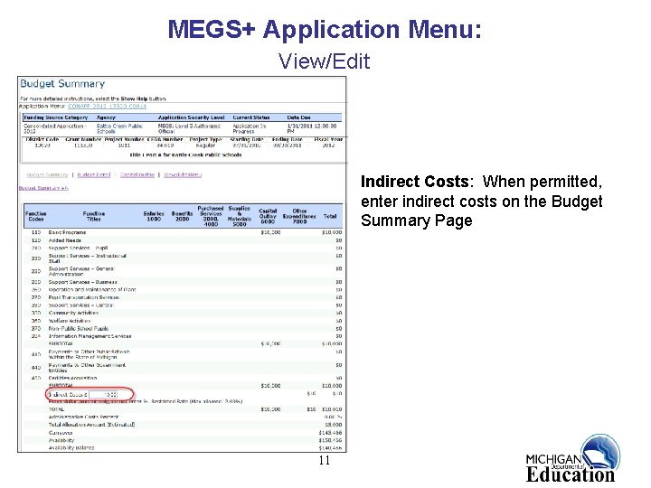 MEGS+ Application Menu: View/Edit Indirect Costs: When permitted, enter indirect costs on the Budget