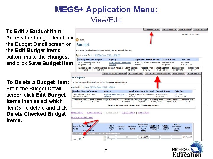 MEGS+ Application Menu: View/Edit To Edit a Budget Item: Access the budget item from