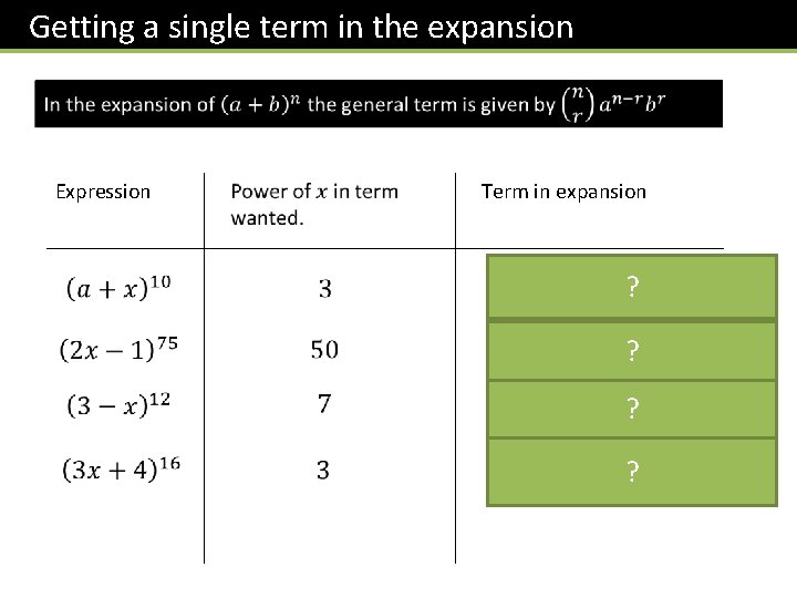 Getting a single term in the expansion Expression Term in expansion ? Note: The