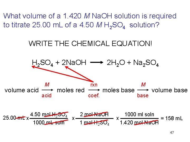 What volume of a 1. 420 M Na. OH solution is required to titrate
