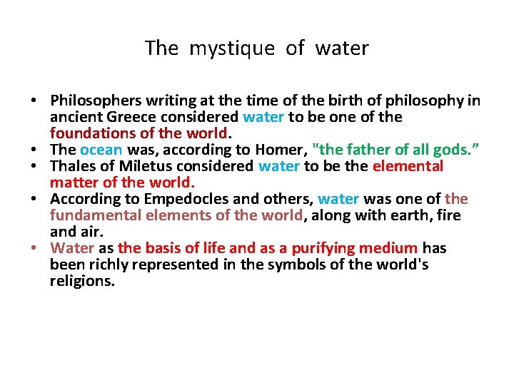The mystique of water • Philosophers writing at the time of the birth of