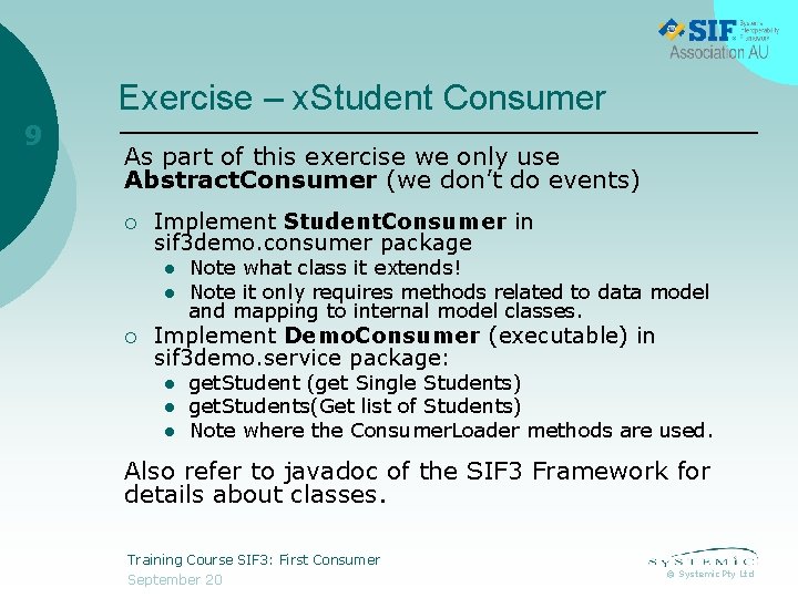 Exercise – x. Student Consumer 9 As part of this exercise we only use