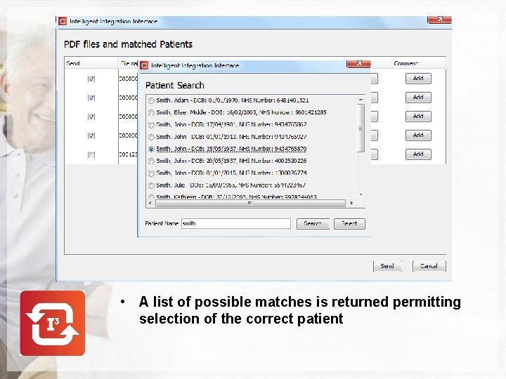  • A list of possible matches is returned permitting selection of the correct