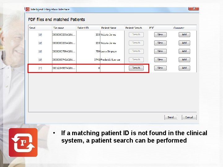  • If a matching patient ID is not found in the clinical system,