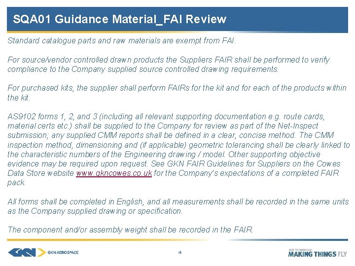 SQA 01 Guidance Material_FAI Review Standard catalogue parts and raw materials are exempt from SQA 01 Guidance Material_FAI Review Standard catalogue parts and raw materials are exempt from