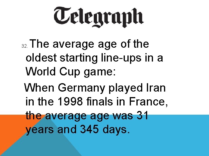 The average of the oldest starting line-ups in a World Cup game: When Germany