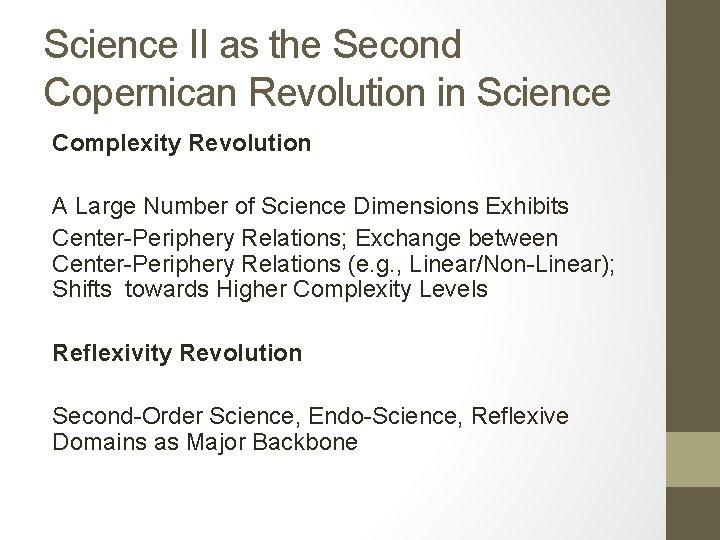 Science II as the Second Copernican Revolution in Science Complexity Revolution A Large Number