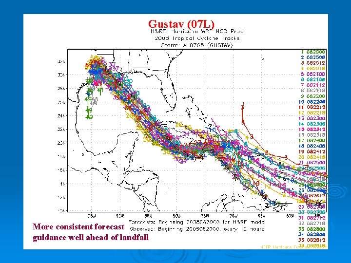 Gustav (07 L) More consistent forecast guidance well ahead of landfall 