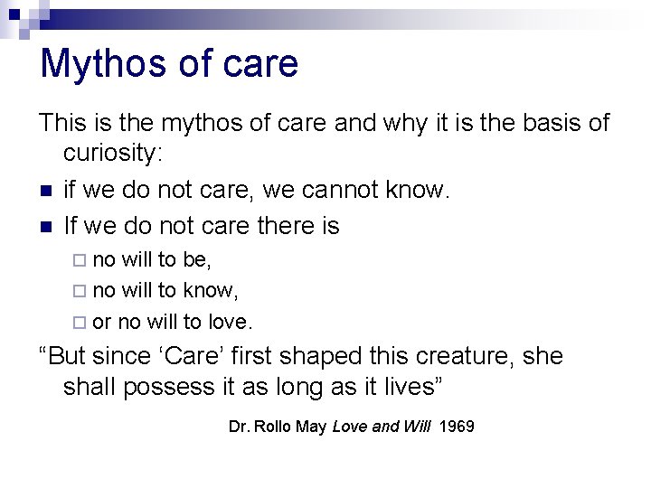 Mythos of care This is the mythos of care and why it is the